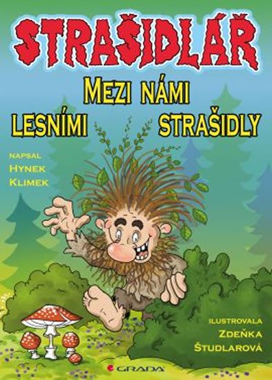 Klimek Hynek: Strašidlář - Mezi námi lesními strašidly