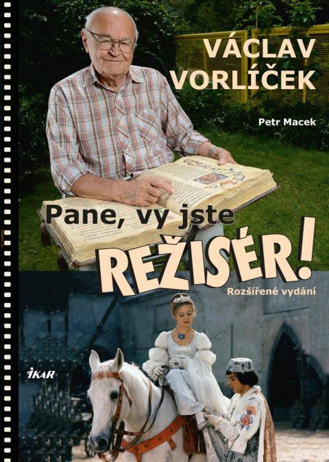 Macek Petr: Pane, vy jste režisér!