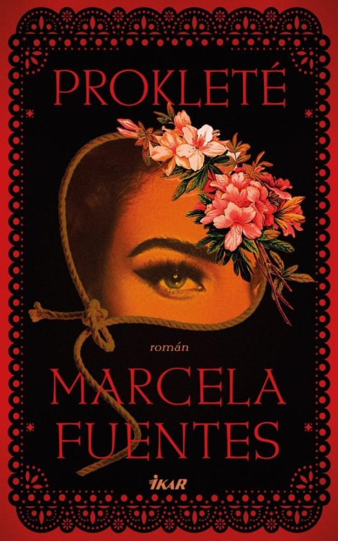 Fuentes Marcela: Prokleté