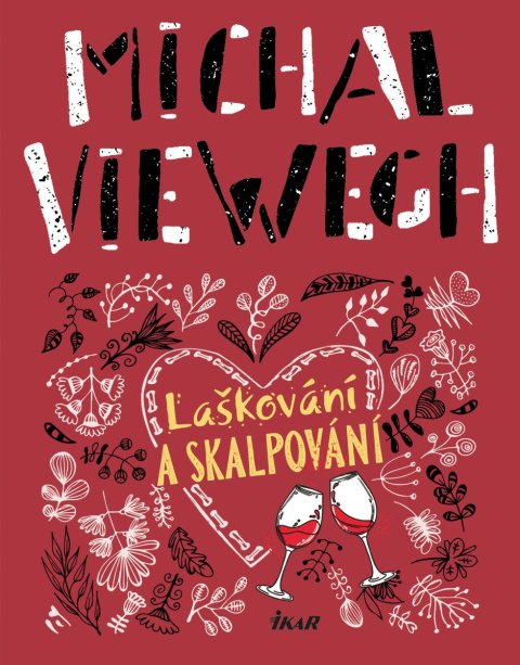 Viewegh Michal: Laškování a skalpování
