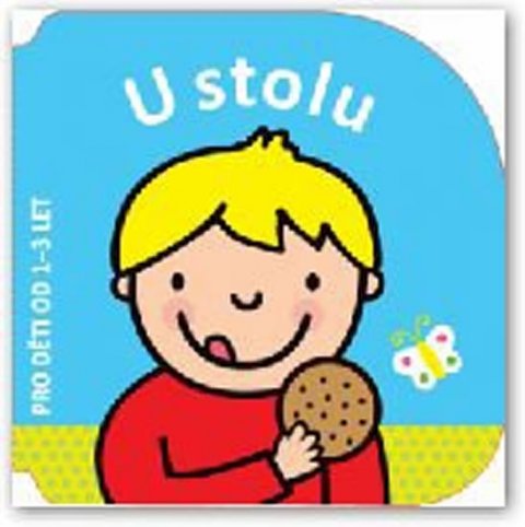 neuveden: U stolu - pro děti od 1-3 let neuveden: U stolu - pro děti od 1-3 let