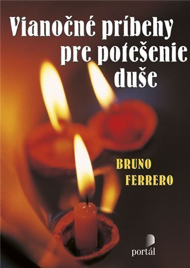 Ferrero Bruno: Vianočné príbehy pre potešenie duše