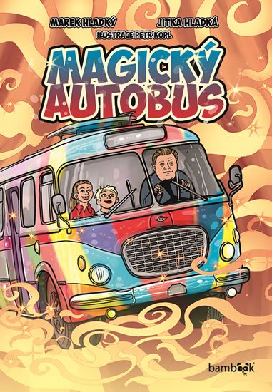 Hladký Marek: Magický autobus