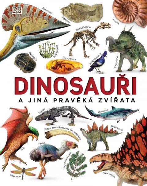 Woodward John: Dinosauři a jiná pravěká zvířata Woodward John: Dinosauři a jiná pravěká zvířata