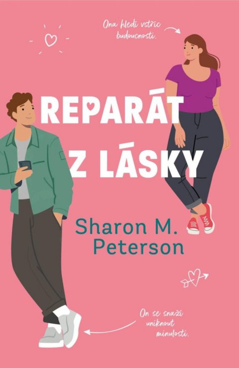 Peterson Sharon M.: Reparát z lásky