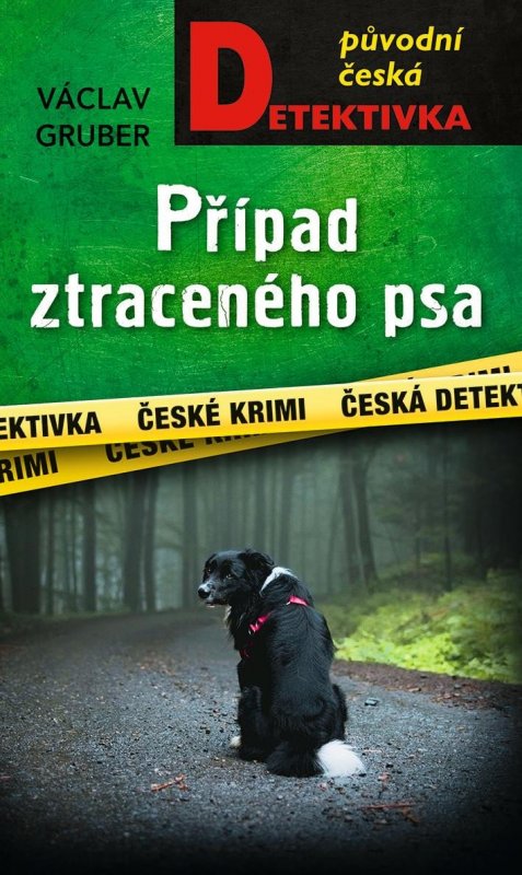 Gruber Václav: Případ ztraceného psa Gruber Václav: Případ ztraceného psa