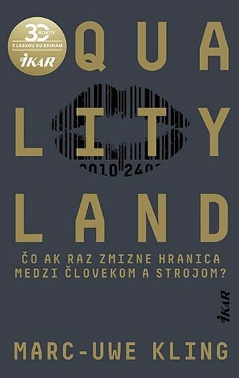 Kling Marc-Uwe: QualityLand (slovensky)