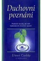 Caddy Eileen: Duchovní poznání