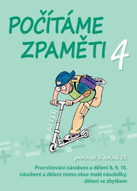 Volf Jiří: Počítáme zpaměti 4 pro 3. a 5. ročník ZŠ Volf Jiří: Počítáme zpaměti 4 pro 3. a 5. ročník ZŠ