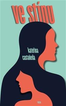 Castaneda Kateřina: Ve stínu
