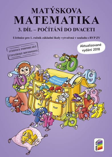 neuveden: Matýskova matematika, 3. díl - počítání do 20 bez přechodu přes 10 - aktual