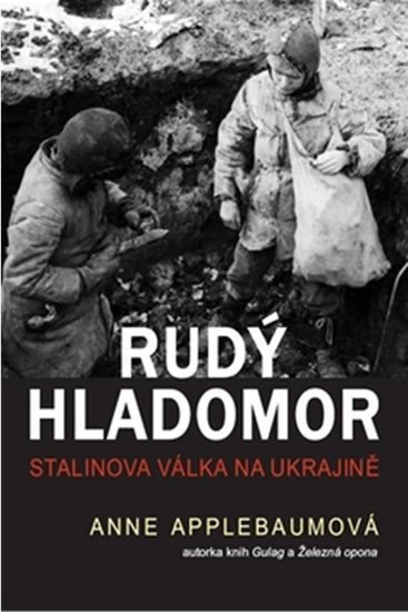 Applebaumová Anne: Rudý hladomor