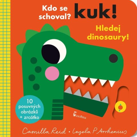 Reid Camilla: Kuk! Hledej dinosaury! Reid Camilla: Kuk! Hledej dinosaury!