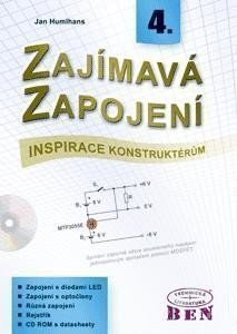Humlhans Jan: Zajímavá zapojení - inspirace konstruktérům - 4. díl