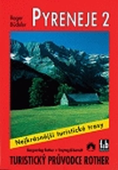 Büdeler Roger: WF 36 Pyreneje II. - Rother / turistický průvodce