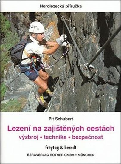 Křížek David: Lezení na zajištěných cestách - Rother