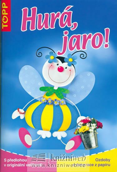 neuveden: Hurá, jaro! - TOPP