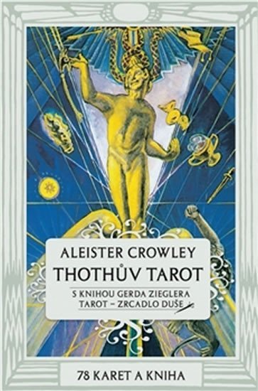 Crowley Aleister: Thothův Tarot - Kniha + 78 karet Crowley Aleister: Thothův Tarot - Kniha + 78 karet