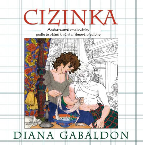 Gabaldon Diana: Cizinka - (antistresové) omalovánky podle úspěšné knižní a filmové předlohy