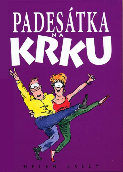 Exleyová Helen: Padesátka na krku Exleyová Helen: Padesátka na krku