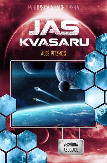 Pitzmos Aleš: Vesmírná asociace 3 - Jas kvasaru Pitzmos Aleš: Vesmírná asociace 3 - Jas kvasaru