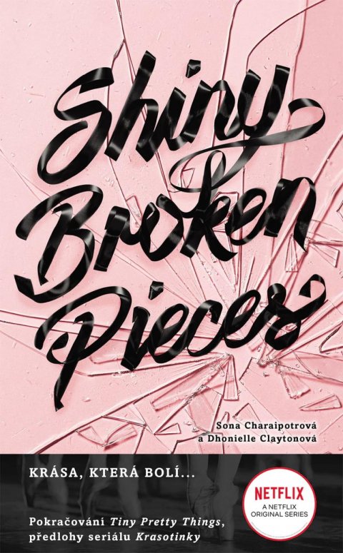Charaipotra Sona: Shiny Broken Pieces - Tiny Pretty Things 2 Charaipotra Sona: Shiny Broken Pieces - Tiny Pretty Things 2