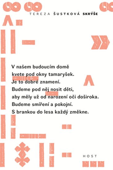 Šustková Tereza: Skrýše