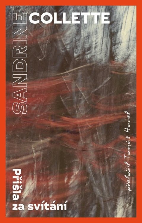 Collette Sandrine: Přišla za svítání