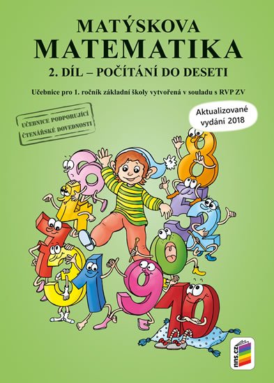 neuveden: Matýskova matematika, 2. díl - počítání do 10 - aktualizované vydání 2018-2