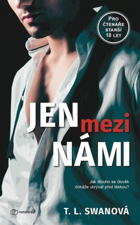 Swan T. L.: Jen mezi námi