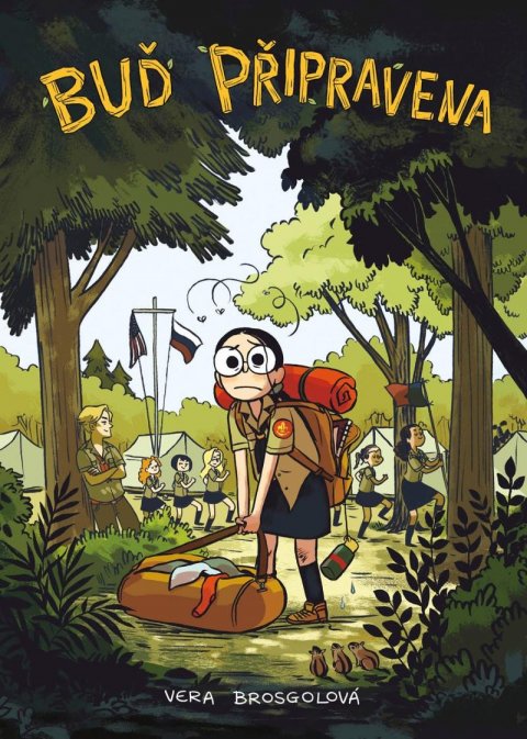 Brosgolová Vera: Buď připravena