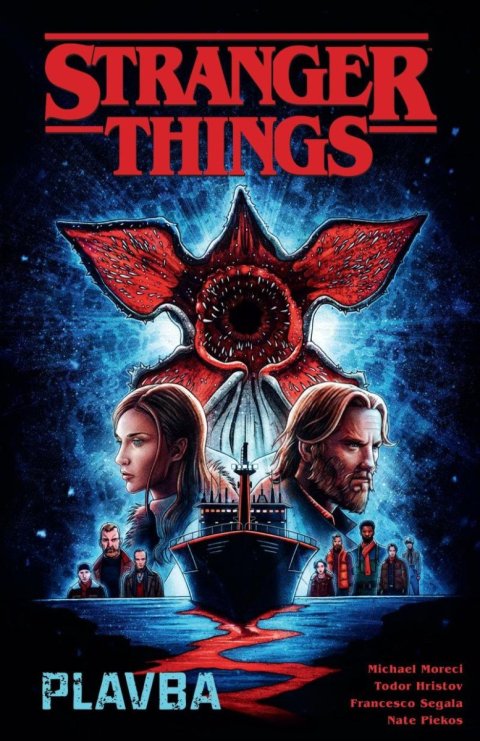 Moreci Michael: Stranger Things - Plavba Moreci Michael: Stranger Things - Plavba