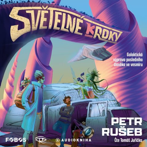 Rušeb Petr: Světelné (k)roky Galaktická výprava posledního člověka ve vesmíru - 2 CDmp3