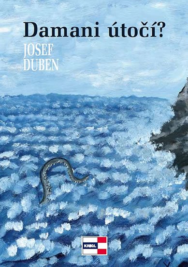 Duben Josef: Damani útočí? Duben Josef: Damani útočí?