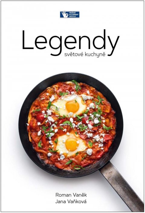 Vaněk Roman: Legendy světové kuchyně Vaněk Roman: Legendy světové kuchyně
