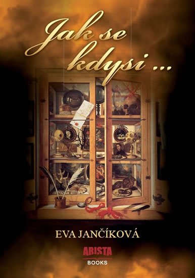 Jančíková Eva: Jak se kdysi … Jančíková Eva: Jak se kdysi …