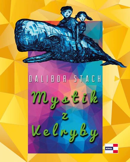 Stach Dalibor: Mystik z Velryby