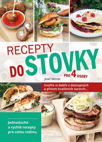 Winnerová Alena: Recepty do stovky pro 4 osoby
