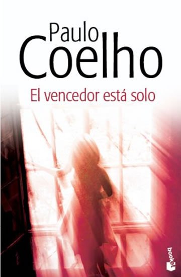Coelho Paulo: El vencedor está solo