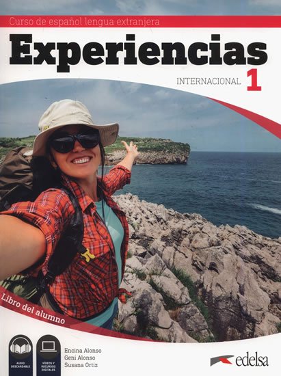 Alonso Encina: Experiencias Internacional 1 Libro del alumno Alonso Encina: Experiencias Internacional 1 Libro del alumno