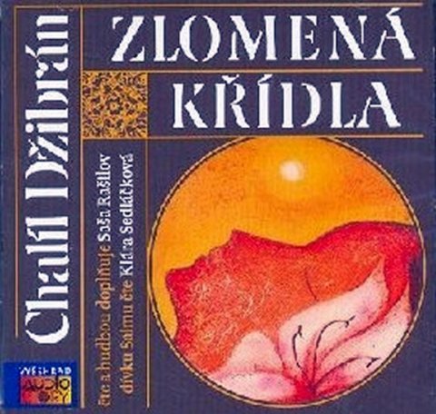 Džibrán Chalíl: Zlomená křídla - 2CD Džibrán Chalíl: Zlomená křídla - 2CD
