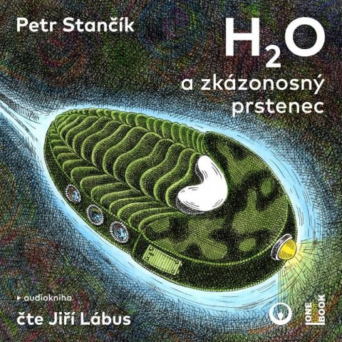 Stančík Petr: H2O a zkázonosný prstenec - CDmp3 (Čte Jiří Lábus) Stančík Petr: H2O a zkázonosný prstenec - CDmp3 (Čte Jiří Lábus)