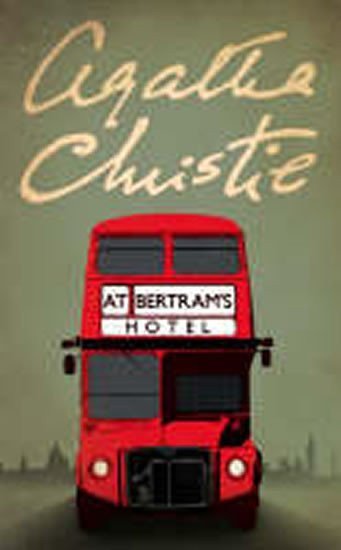 Christie Agatha: At Bertram´s Hotel