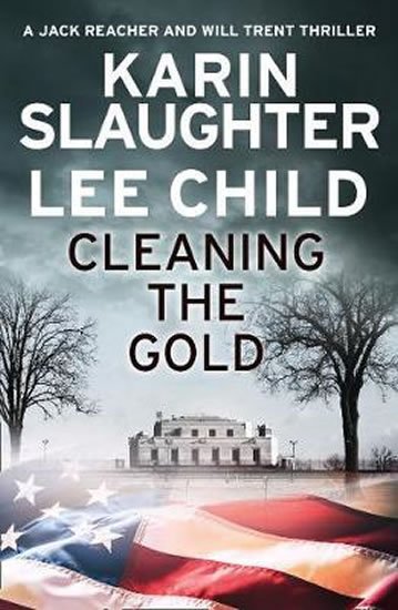 Slaughter Karin: Cleaning the Gold