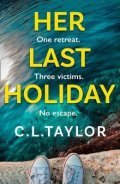 Taylor C. L.: Her Last Holiday
