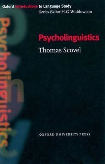 Scovel Thomas: Oxford Introductions to Language Study Psycholinguistics