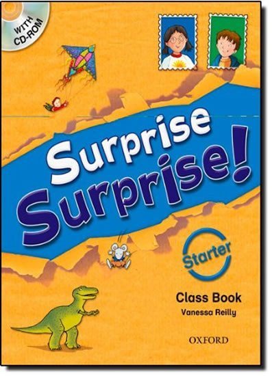 Reilly Vanessa: Surprise Surprise! Starter Class Book with CD-ROM