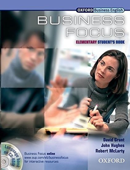 Grant David: Business Focus Elementary Student´s Book + CD-ROM