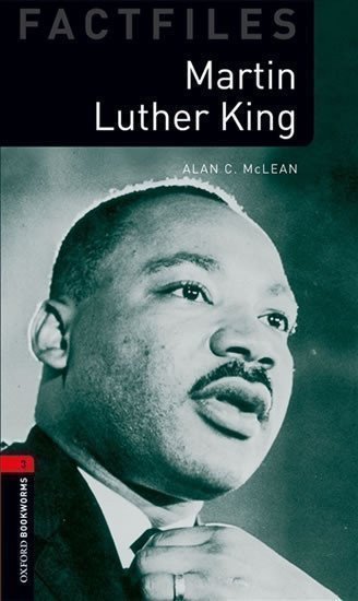 McLean Alan: Oxford Bookworms Factfiles 3 Martin Luther King with Audio MP3 Pack (New Ed