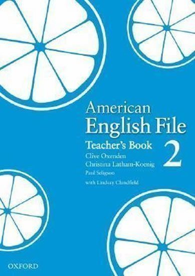 Oxenden Clive: American English File 2 Teacher´s Book